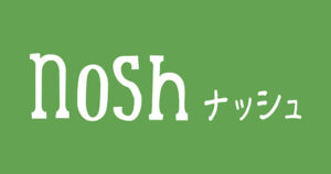 nosh ナッシュ